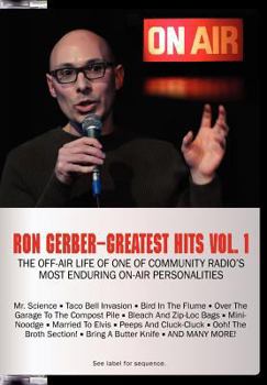Paperback Greatest Hits Vol. 1: The off-air life of one of community radio's most enduring on-air personalities Book