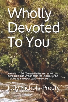 Paperback Wholly Devoted To You Book
