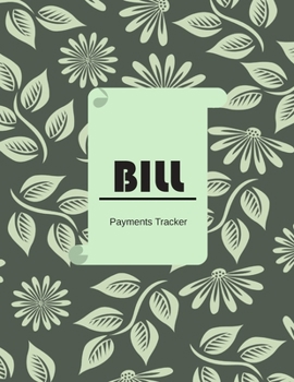 Paperback Bill payments Tracker: Simple Monthly Bill Payments Checklist Organizer, Size 8.5 x 11, 110 Pages. Book