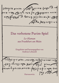 Hardcover Das Verbotene Purim-Spiel: Le-Haman Aus Frankfurt Am Main [German] Book