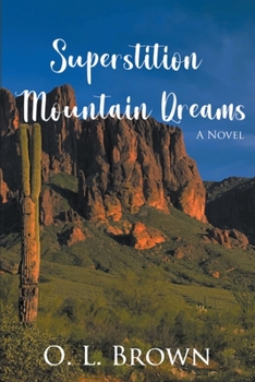 Paperback Superstition Mountain Dreams Book