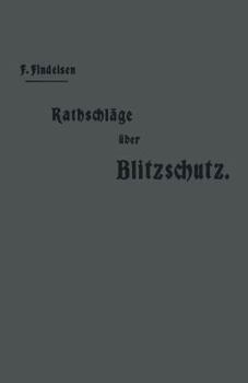 Paperback Rathschläge Über Den Blitzschutz Der Gebäude [German] Book