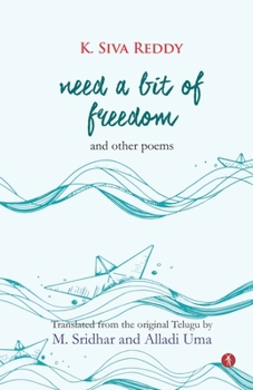 Paperback Need a Bit of Freedom and Other Poems Book