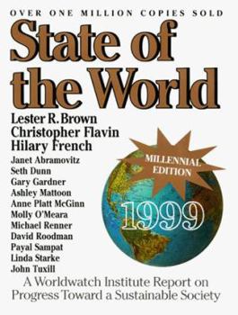 State of the World 1999: A Worldwatch Institute Report on Progress Toward a Sustainable Society - Book  of the State of the World