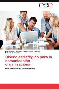 Paperback Diseno Estrategico Para La Comunicacion Organizacional [Spanish] Book