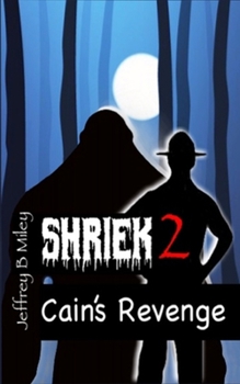 Paperback Shriek 2: Cain's Revenge Book