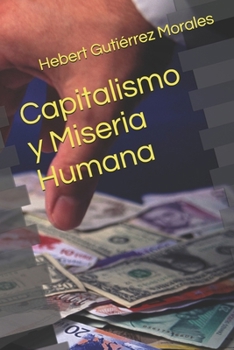 Paperback Capitalismo y Miseria Humana [Spanish] Book