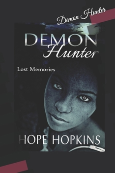 Paperback Demon Hunter Lost Memories - Supernatural Adventure Book