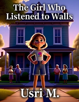 The Girl who Listened to Walls