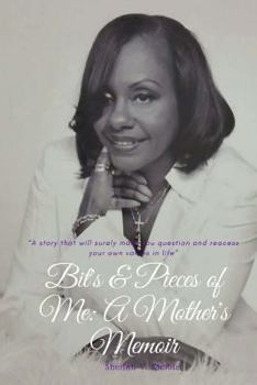 Paperback Bits and Pieces of Me: A Mother's Memoir Book