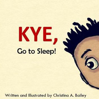 Paperback Kye Go to Sleep Book