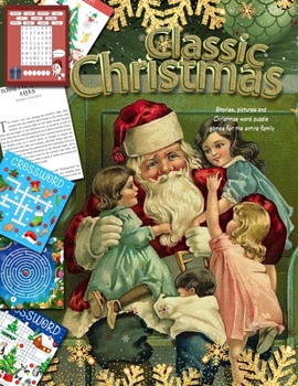 Paperback Classic Christmas Stories, pictures and Christmas word puzzle games for the entire family Series: christmas for the family [Large Print] Book