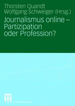 Paperback Journalismus Online - Partizipation Oder Profession? [German] Book