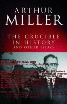 Paperback The Crucible in History : And Other Essays Book