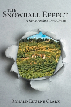 Paperback The Snowball Effect: A Sainte Roseline Crime Drama Book
