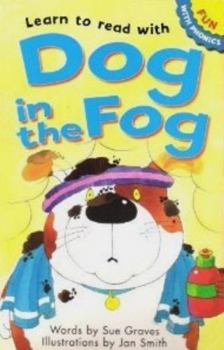 Dog In The Fog - Book  of the Fun With Phonics