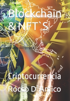 Paperback Blockchain & NFT`S: Criotocurrencia [Spanish] Book
