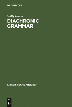 Hardcover Diachronic Grammar: The History of Old and Middle English Subjectless Constructions Book