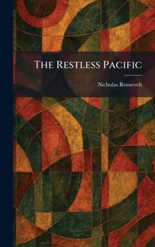 Hardcover The Restless Pacific Book