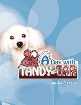 Paperback A Day with Tandy and Tar Book