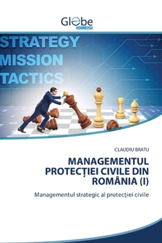 Paperback Managementul ProtecȚiei Civile Din România (I) [Romanian] Book