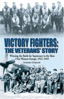 Hardcover Victory Fighters: Winning the Battle for Supremacy in the Skies Over Western Europe, 1941-1945 Book