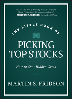 Hardcover The Little Book of Picking Top Stocks: How to Spot Hidden Gems Book