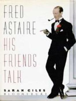 Hardcover Fred Astaire His Friends Talk Book