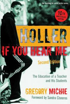 Paperback Holler If You Hear Me: The Education of a Teacher and His Students Book