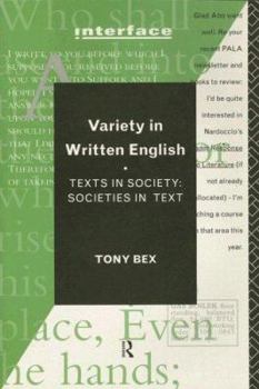 Paperback Variety in Written English: Texts in Society/Societies in Text Book