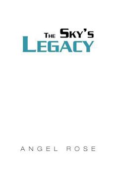 Paperback The Sky's Legacy Book