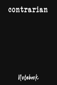 Contrarian Notebook: Funny Nope Philosophy Saying Blank Dot Grid and Lined Journal Gift 6" x 9" Black Cover