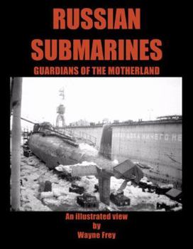 Paperback Russian Submarines: Guardians of the Motherland Book