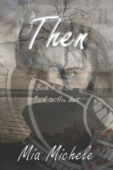 Paperback Back to You: Then Book