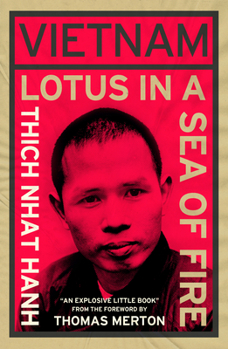 Paperback Vietnam: Lotus in a Sea of Fire: A Buddhist Proposal for Peace Book
