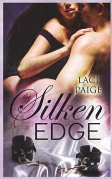 The Silken Edge - Book #1 of the Silken Edge