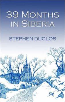 Paperback 39 Months in Siberia Book