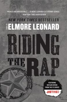 Riding the Rap - Book #2 of the Raylan Givens