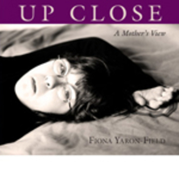 Hardcover Up Close: A Mother's View Book