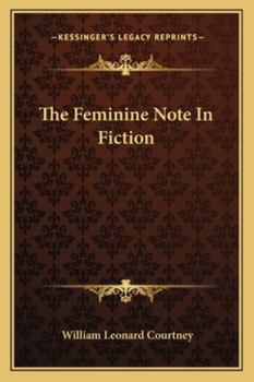 Paperback The Feminine Note In Fiction Book