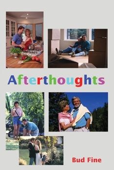 Paperback Afterthoughts: They're What Life Leaves You With... Book