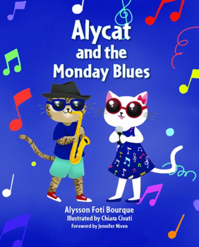 Alycat and the Monday Blues (Alycat, 2) - Book #2 of the Alycat