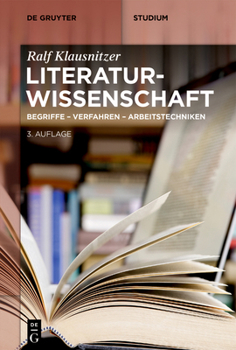 Paperback Literaturwissenschaft: Begriffe - Verfahren - Arbeitstechniken [German] Book