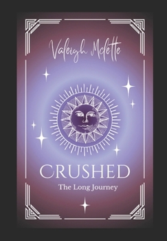 Paperback Crushed: The Long Journey Book