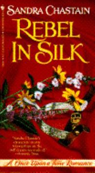 Mass Market Paperback Rebel in Silk Book