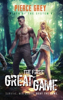 Paperback The First Great Game: A LitRPG/Harem sci-fantasy series Book