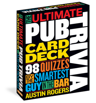Misc. The Ultimate Pub Trivia Card Deck: 98 Quizzes by the Smartest Guy in the Bar Book
