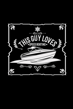This guy loves speed boating: 6x9 SPEEDBOAT | blank with numbers paper | notebook | notes