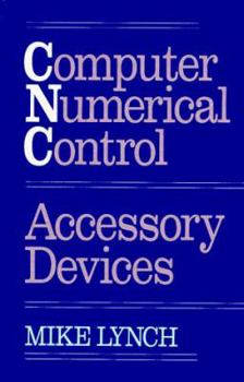 Hardcover Computer Numerical Control Accessory Devices Book