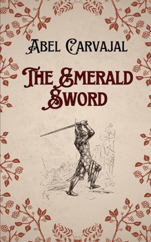 THE EMERALD SWORD (The Roman Trilogy saga in paperback edition)